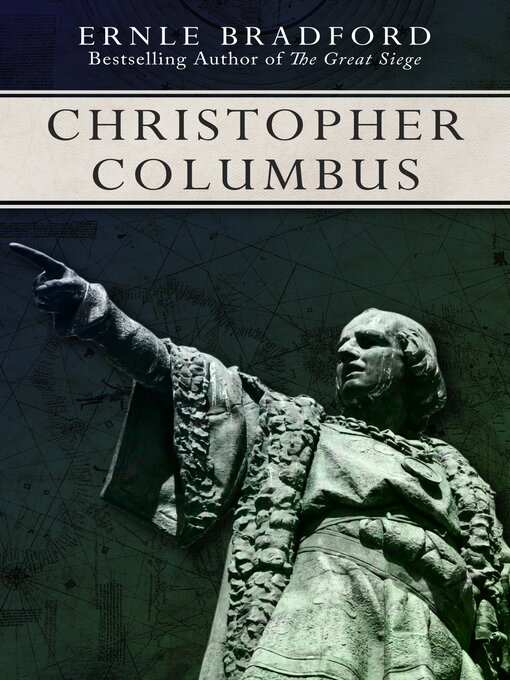 Title details for Christopher Columbus by Ernle Bradford - Available